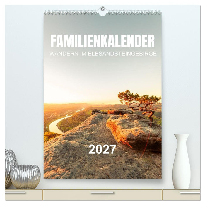 Familienkalender - Wandern im Elbsandsteingebirge (CALVENDO Premium Wandkalender 2027)