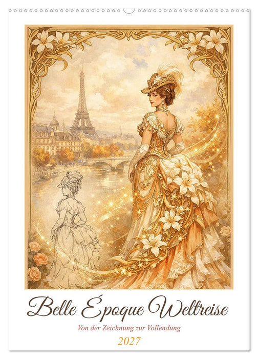 Belle Époque Weltreise (CALVENDO Wandkalender 2027)