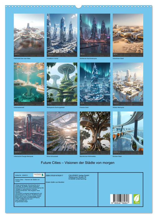 Future Cities – Visionen der Städte von morgen (CALVENDO Premium Wandkalender 2027)