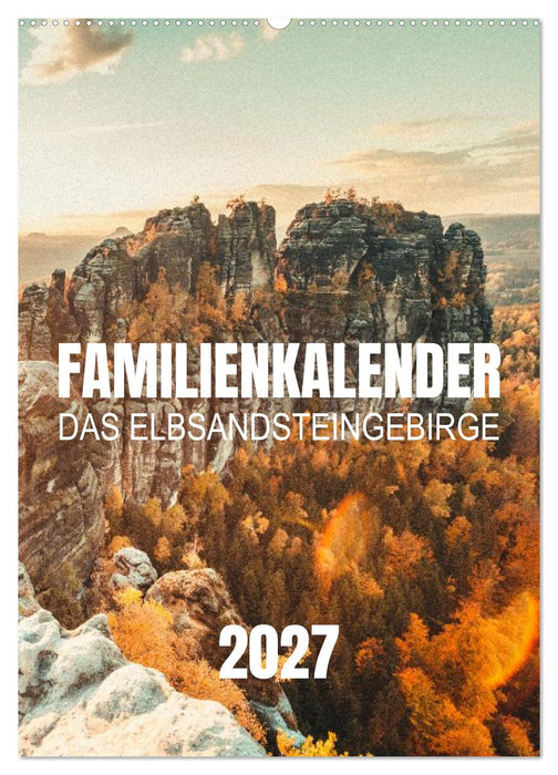 Familienkalender - Das Elbsandsteingebirge (CALVENDO Wandkalender 2027)