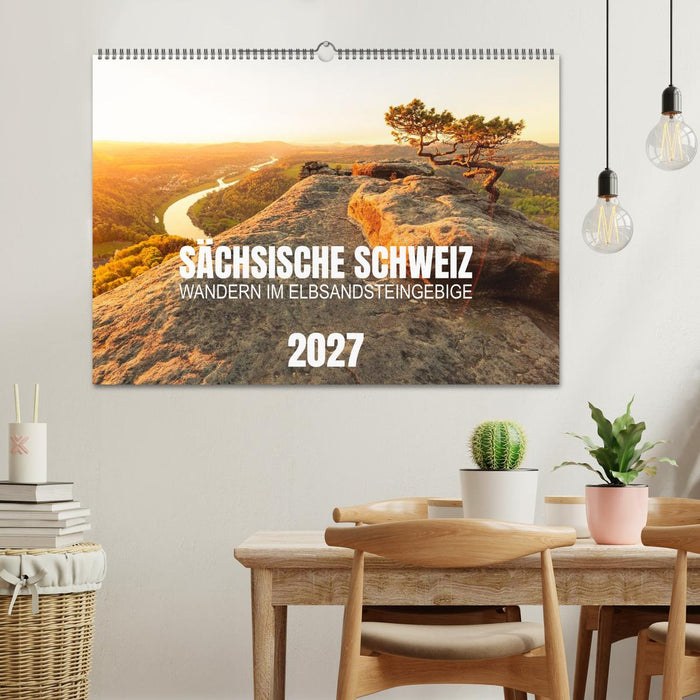 Sächsische Schweiz - Wandern im Elbsandsteingebirge (CALVENDO Wandkalender 2027)