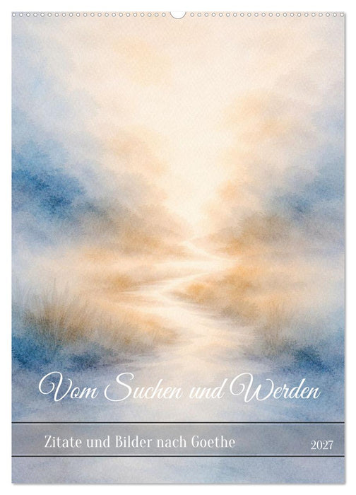 Vom Suchen und Werden (CALVENDO Wandkalender 2027)