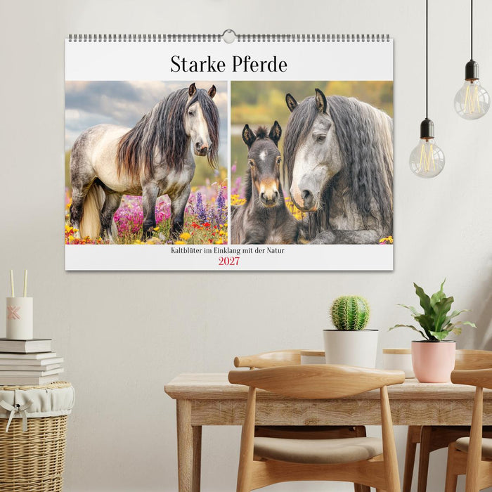 Starke Pferde. Kaltblüter im Einklang mit der Natur (CALVENDO Wandkalender 2027)