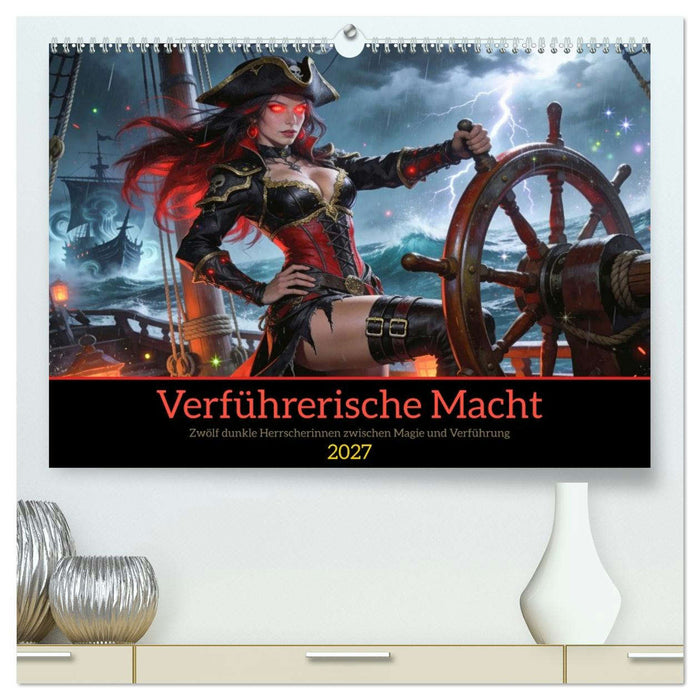 Verführerische Macht (CALVENDO Premium Wandkalender 2027)