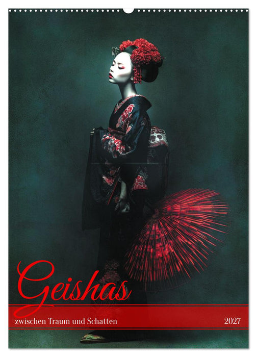 Geishas zwischen Traum und Schatten (CALVENDO Wandkalender 2027)