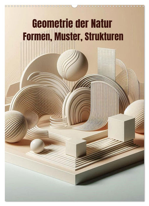 Geometrie der Natur – Formen, Muster, Strukturen (CALVENDO Wandkalender 2027)