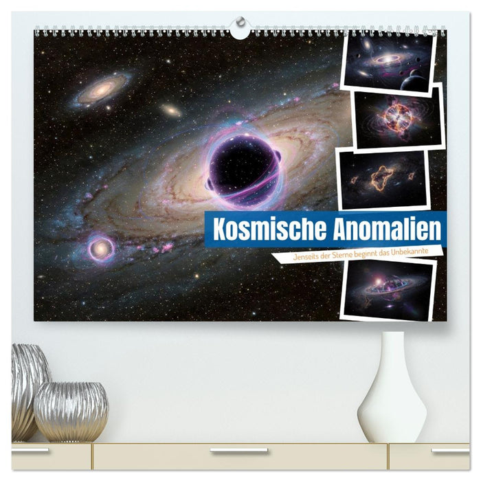 Kosmische Anomalien (CALVENDO Premium Wandkalender 2027)