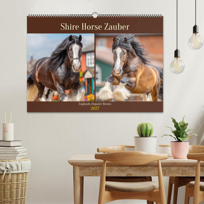 Shire Horse Zauber. Englands elegante Riesen (CALVENDO Wandkalender 2027)