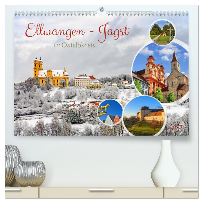 Ellwangen - Jagst im Ostalbkreis (CALVENDO Premium Wandkalender 2027)