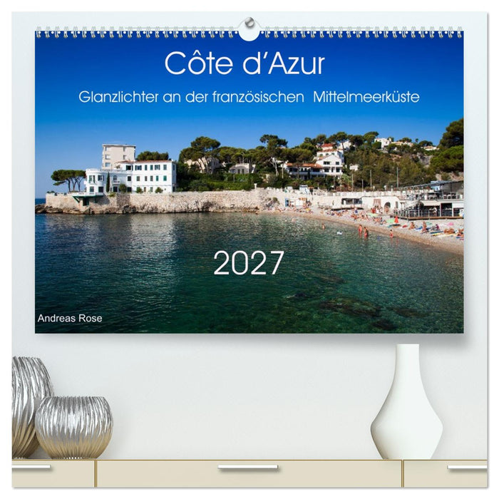 Côte d’Azur Glanzlichter an der französischen Mittelmeerküste (CALVENDO Premium Wandkalender 2027)
