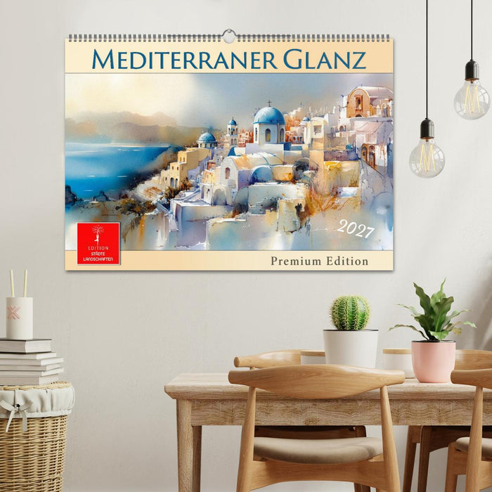 Mediterraner Glanz (CALVENDO Wandkalender 2027)