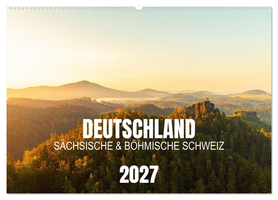 Deutschland - Sächsische und Böhmische Schweiz (CALVENDO Wandkalender 2027)