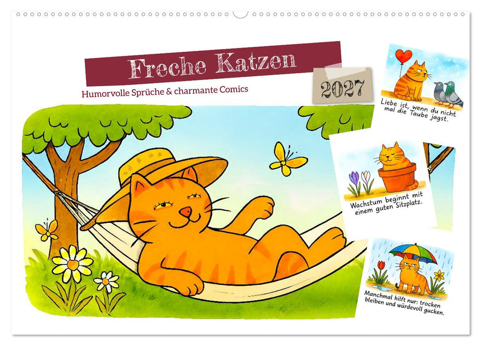 Freche Katzen - Humorvolle Sprüche und charmante Comics (CALVENDO Wandkalender 2027)