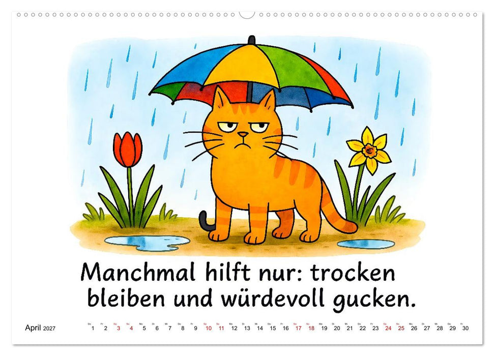 Freche Katzen - Humorvolle Sprüche und charmante Comics (CALVENDO Premium Wandkalender 2027)