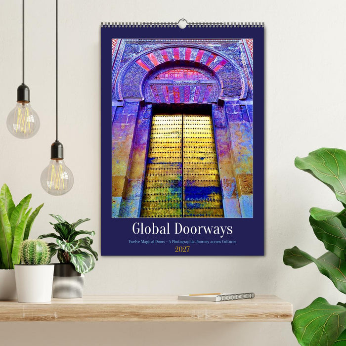 Global Doorways (CALVENDO Monthly Calendar 2027)