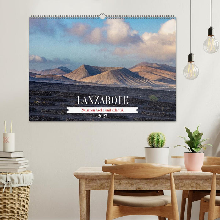 Lanzarote - Zwischen Asche und Atlantik (CALVENDO Wandkalender 2027)