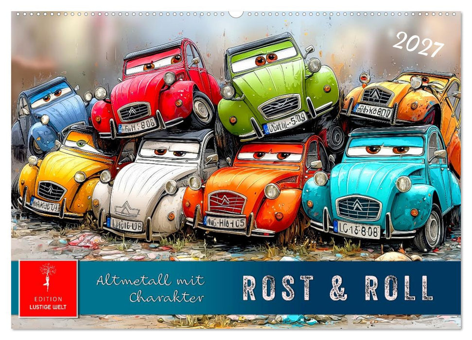 Rost & Roll - Altmetall mit Charakter (CALVENDO Wandkalender 2027)