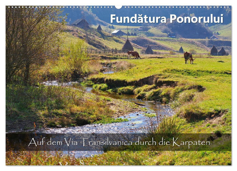 Fundatura Ponorului - Auf dem Via Transilvanica durch die Karpaten (CALVENDO Wandkalender 2027)