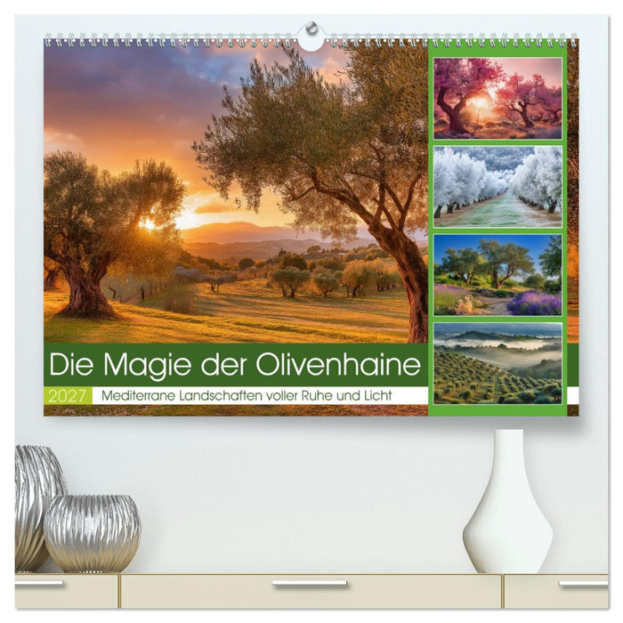 Die Magie der Olivenhaine (CALVENDO Premium Wandkalender 2027)