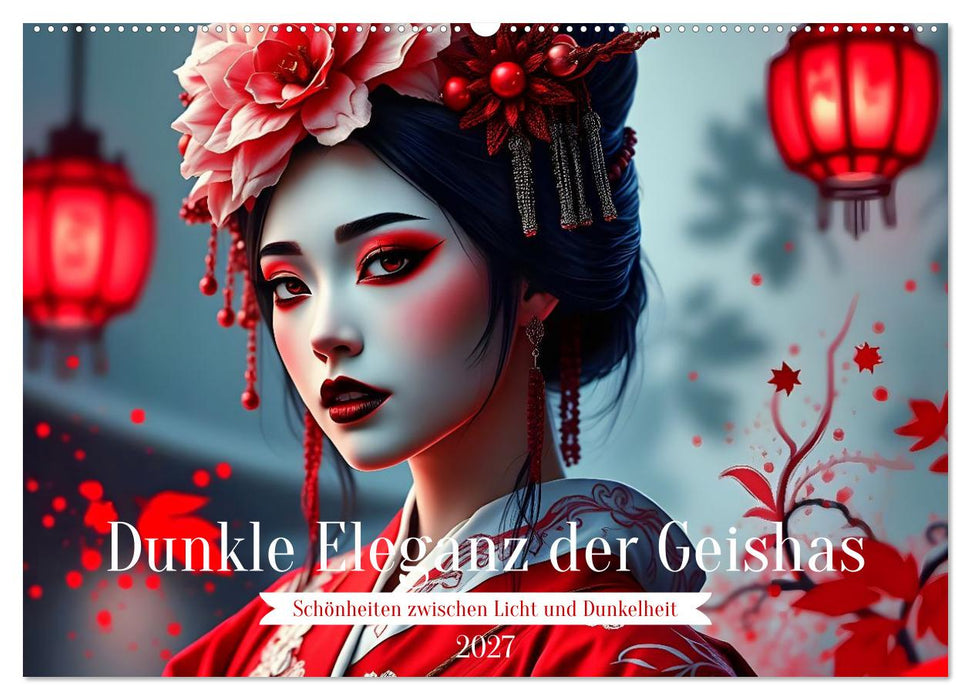 Dunkle Eleganz der Geishas (CALVENDO Wandkalender 2027)