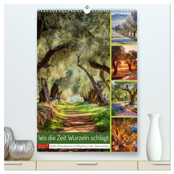 Wo die Zeit Wurzeln schlägt (CALVENDO Premium Wandkalender 2027)