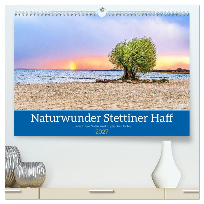 Naturwunder Stettiner Haff (CALVENDO Premium Wandkalender 2027)