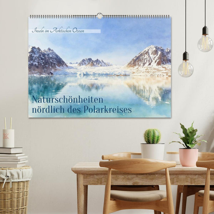 Naturschönheiten nördlich des Polarkreises (CALVENDO Wandkalender 2027)