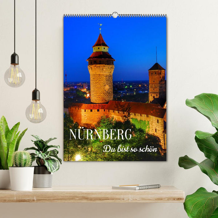 NÜRNBERG. Du bist so schön (CALVENDO Wandkalender 2027)