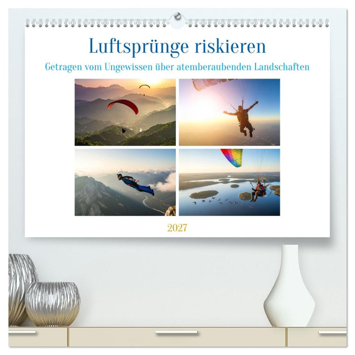 Luftsprünge riskieren (CALVENDO Premium Wandkalender 2027)