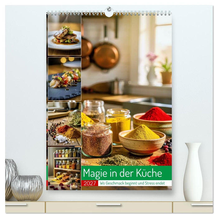 Magie in der Küche (CALVENDO Premium Wandkalender 2027)