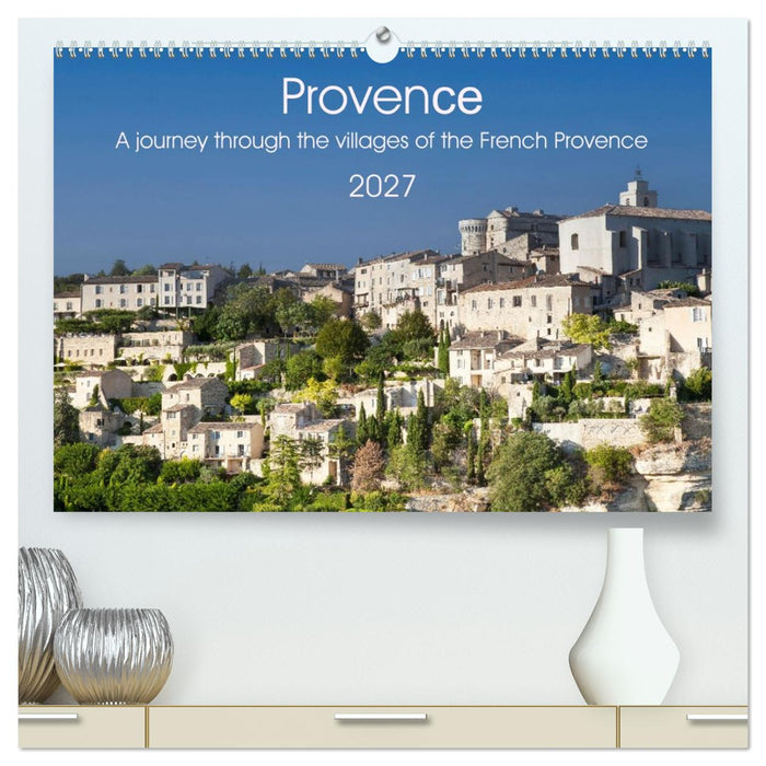 Provence. A journey through the villages of the French Provence (CALVENDO Premium-Calendar 2027)