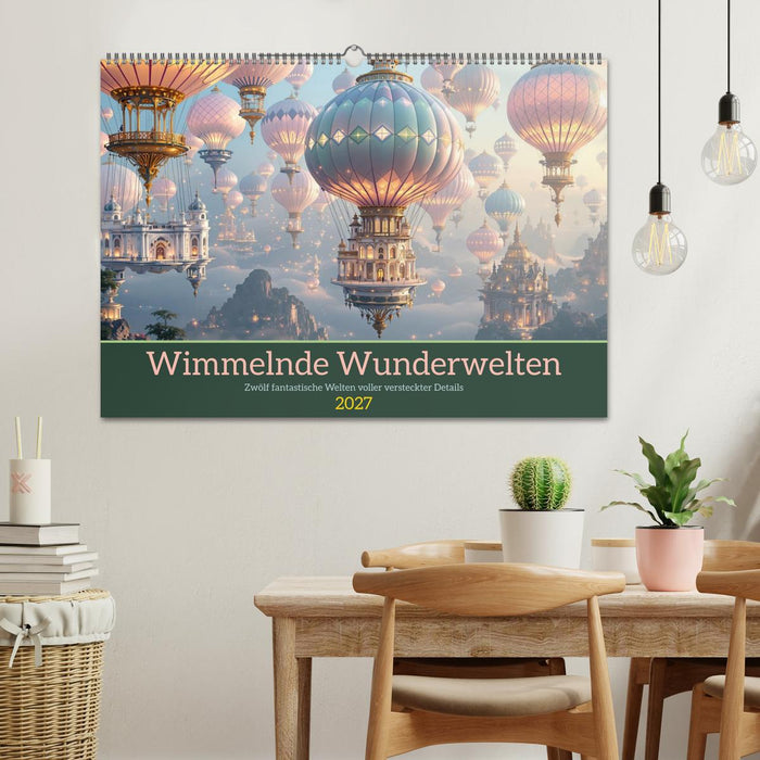 Wimmelnde Wunderwelten (CALVENDO Wandkalender 2027)
