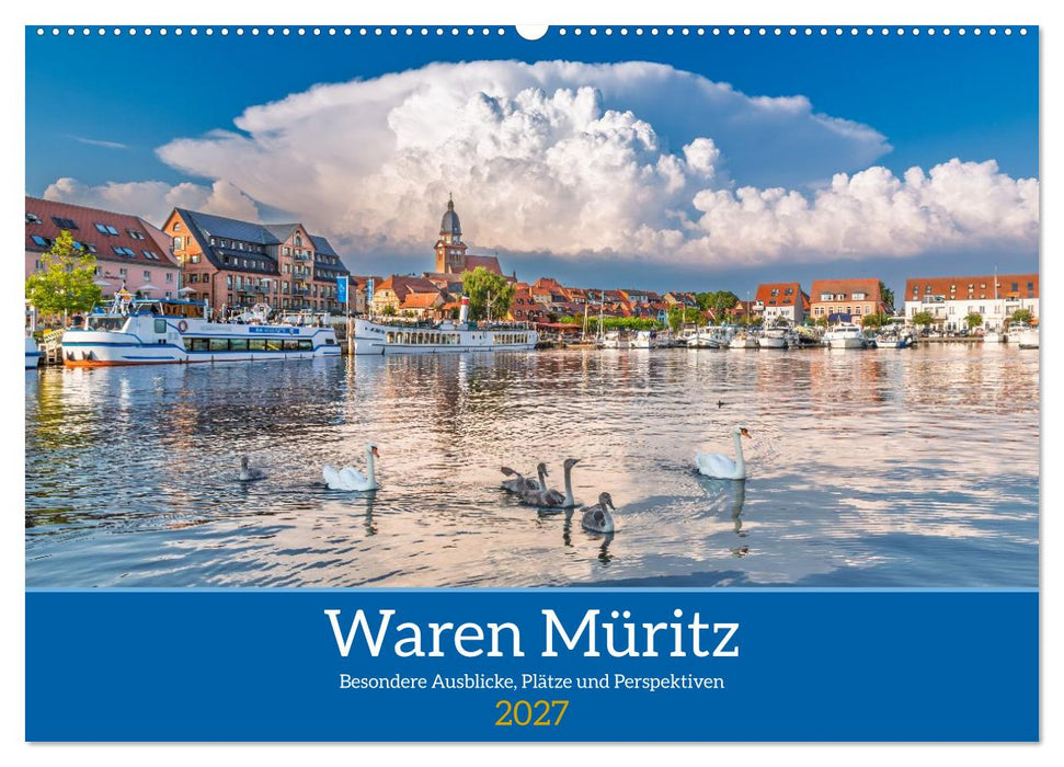Waren Müritz Besondere Ausblicke, Plätze und Perspektiven (CALVENDO Wandkalender 2027)