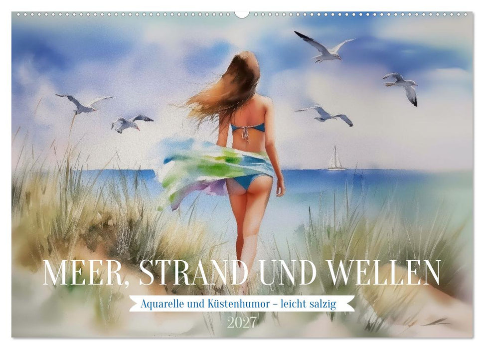 Meer, Strand und Wellen (CALVENDO Wandkalender 2027)