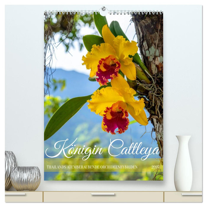 Königin Cattleya (CALVENDO Premium Wandkalender 2027)