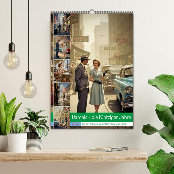 Damals - die fünfziger Jahre (CALVENDO Wandkalender 2027)