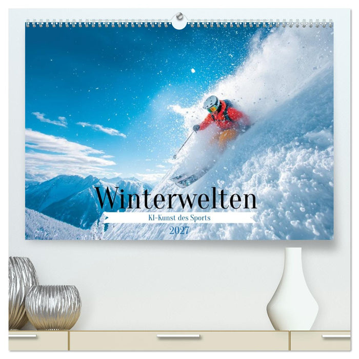 Winterwelten (CALVENDO Premium Wandkalender 2027)