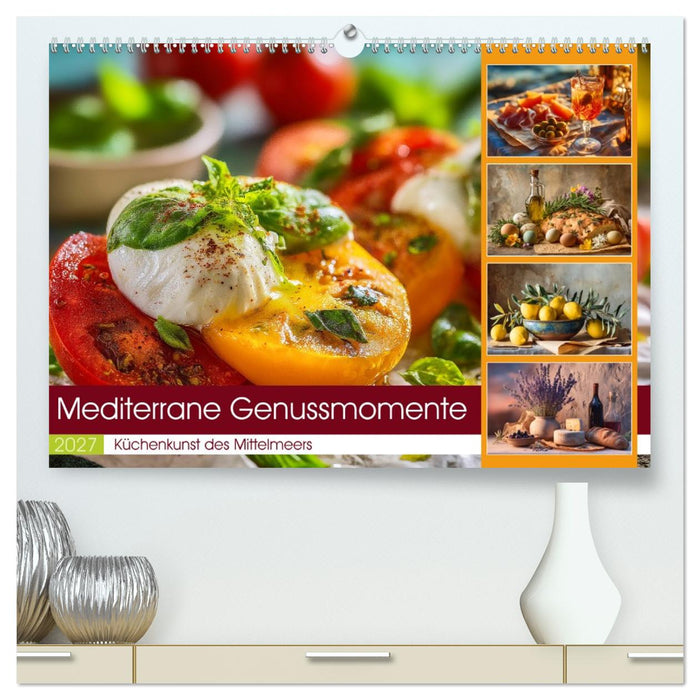 Mediterrane Genussmomente (CALVENDO Premium Wandkalender 2027)