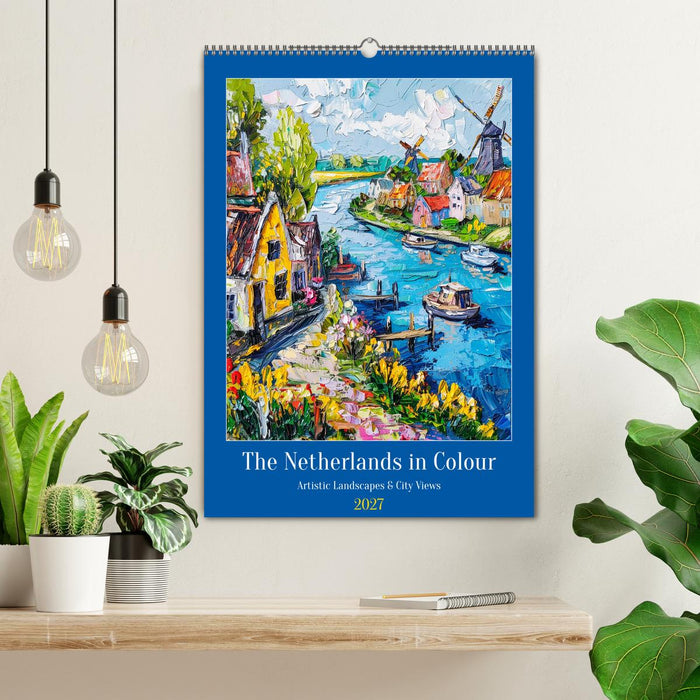 The Netherlands in Colour - Artistic Landscapes and City Views (CALVENDO Monthly Calendar 2027)