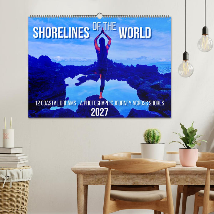 Shorelines of the World (CALVENDO Monthly Calendar 2027)