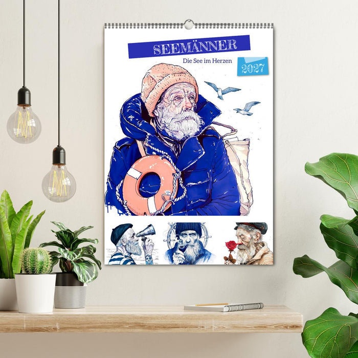 Seemänner - Die See im Herzen (CALVENDO Wandkalender 2027)