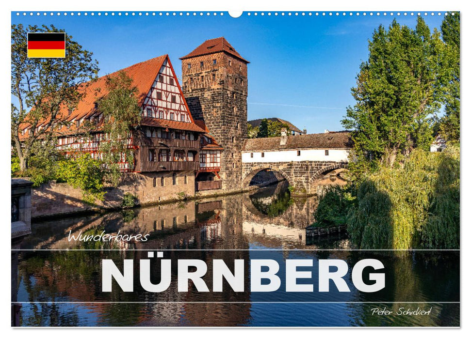 Wunderbares Nürnberg (CALVENDO Wandkalender 2027)