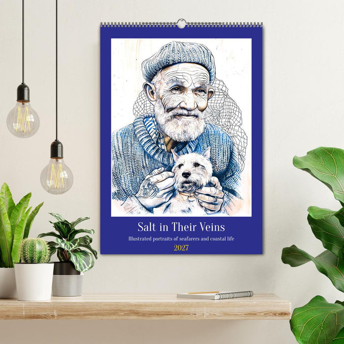 Salt in Their Veins - Illustrated portraits of seafarers and coastal life (CALVENDO Monthly Calendar 2027)