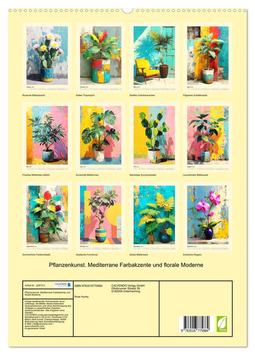 Pflanzenkunst. Mediterrane Farbakzente und florale Moderne (CALVENDO Premium Wandkalender 2027)