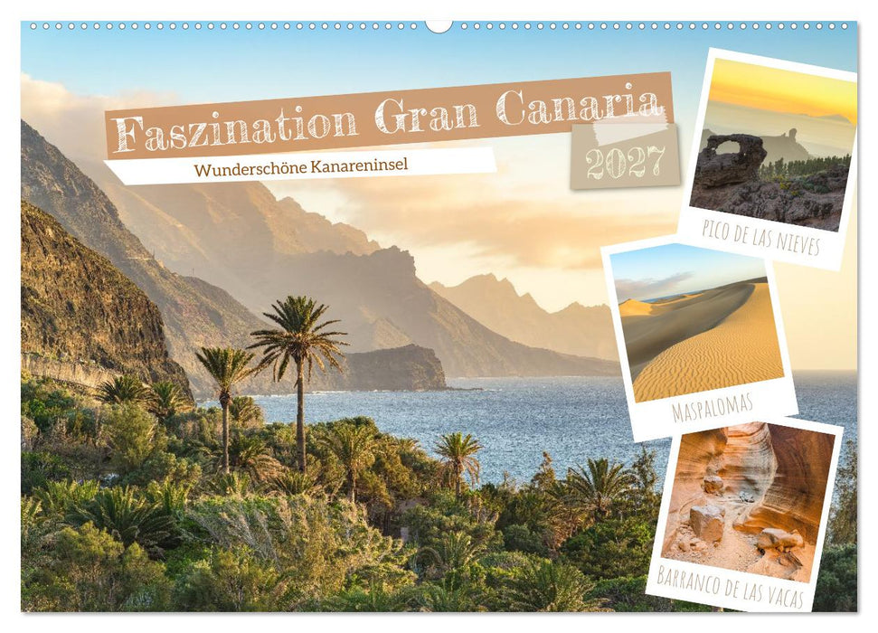 Faszination Gran Canaria (CALVENDO Wandkalender 2027)