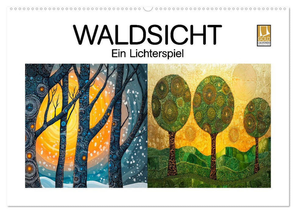 Waldsicht - Ein Lichterspiel (CALVENDO Wandkalender 2027)