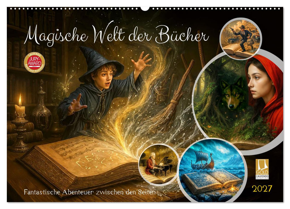 Magische Welt der Bücher - Fantastische Abenteuer zwischen den Seiten (CALVENDO Wandkalender 2027)
