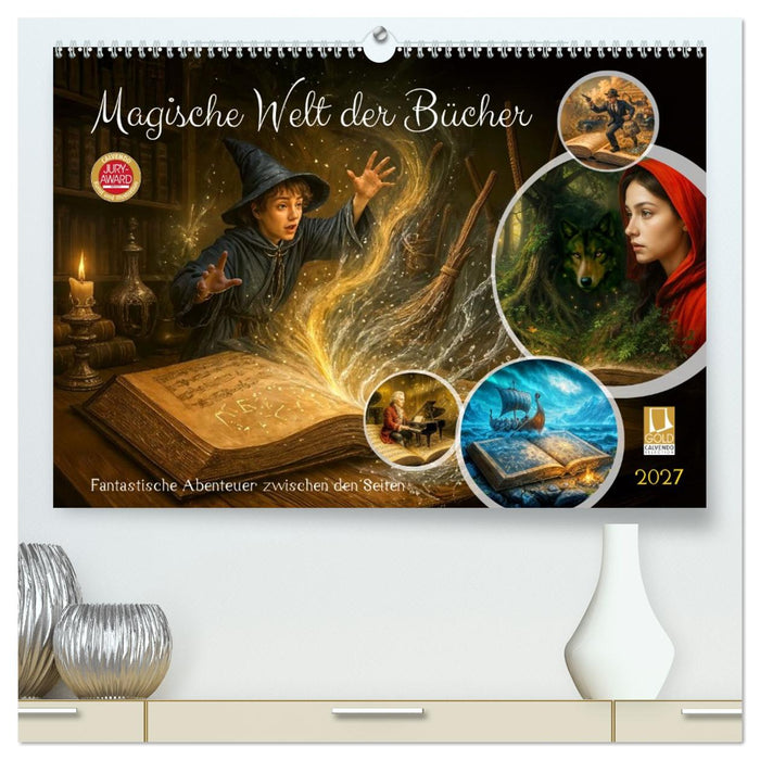 Magische Welt der Bücher - Fantastische Abenteuer zwischen den Seiten (CALVENDO Premium Wandkalender 2027)