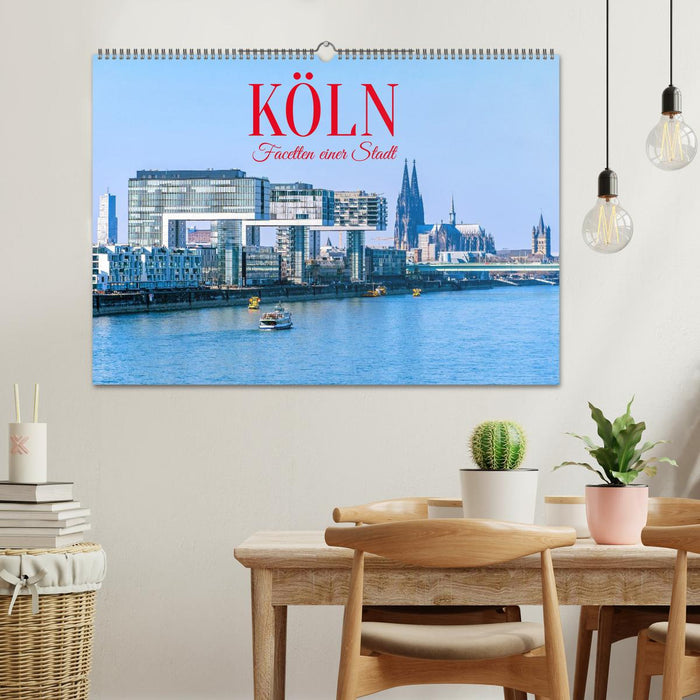 Köln - Facetten einer Stadt (CALVENDO Wandkalender 2027)