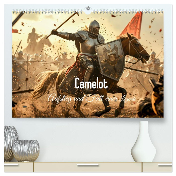 Camelot – Aufstieg und Fall einer Legende (CALVENDO Premium Wandkalender 2027)